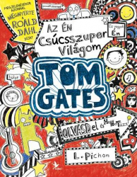 Tom Gates 1. - Az én csúcsszuper világom