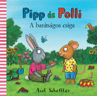 Pipp és Polli 9. - A barátságos csiga (Lapozó)
