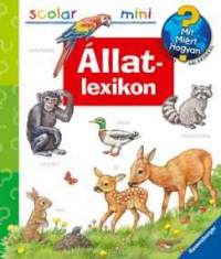 Állatlexikon - Mit? Miért? Hogyan? - Mini