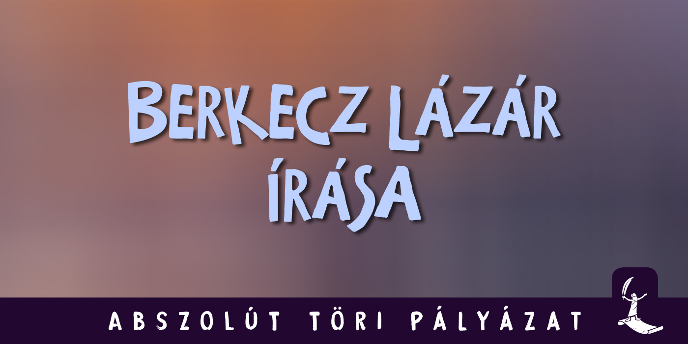 abszolut_tori_palyazat4_berkecz_lazar.jpg