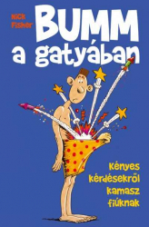 BUMM a gatyában