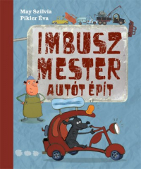 Imbusz mester autót épít