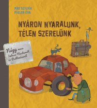 Nyáron nyaralunk, télen szerelünk - Négy mese Imbusz mesterről és Pudlimászról