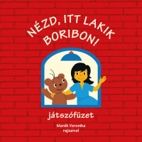 Nézd, itt lakik Boribon! – játszófüzet