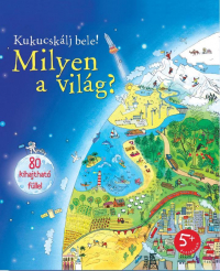 Kukucskálj bele! - Kukucskálj bele! - Milyen a világ?