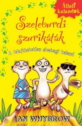 Szeleburdi Szurikáták 1. - A felejthetetlen sivatagi kaland