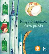 Ringató-lapozók 4. - Cifra palota