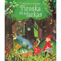 Piroska és a farkas - Klasszikusok kicsiknek 1.