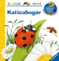 Katicabogár - Mit? Miért? Hogyan? - Mini 21.