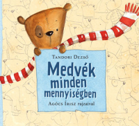 Medvék minden mennyiségben