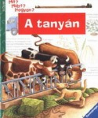 A tanyán - Mit? Miért? Hogyan? 3.