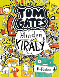 Tom Gates 3. - Minden király (kábé)