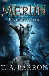 Merlin - Elveszett évek