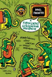 A titokzatos gyíkzenekar története