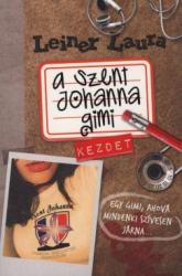A Szent Johanna gimi 1. - Kezdet