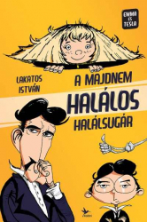 A majdnem halálos halálsugár - Emma és Tesla 1.