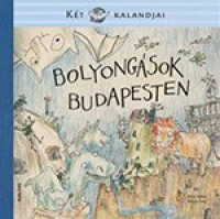 Bolyongások Budapesten - Két egér kalandjai
